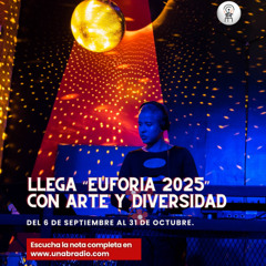 Llega “Euforia 2025” con arte y diversidad