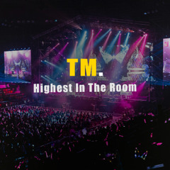 Travis Scott - Highest in th Room (Epic Remix by TM.)