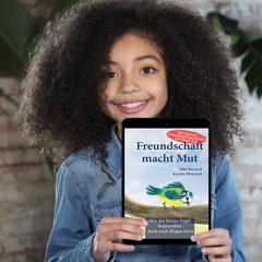 Freundschaft macht Mut