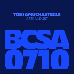 Tobi Amuchastegui - Astral Dust [Balkan Connection South America]