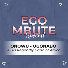 Ego Mbute Special