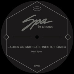 [SPA238] LADIES ON MARS & ERNESTO ROMEO - Devil Eyes (Original Mix)