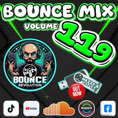 BOUNCE MIX 119 - Uk Bounce / Donk Mix #ukbounce #donk #bounce #dance #vocal #dj #gbx