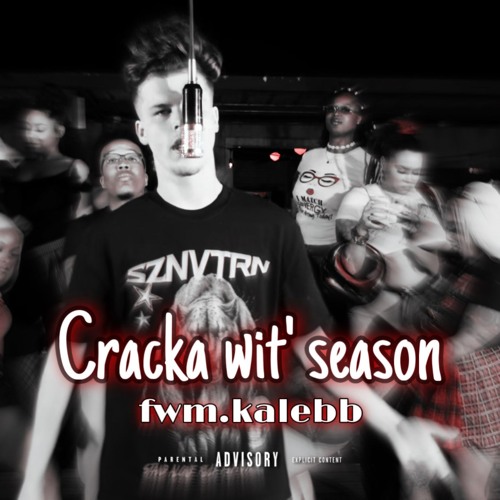 Cracka wit' season