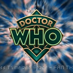 Doctor Who Theme - Across Time And Space (Fan Made)