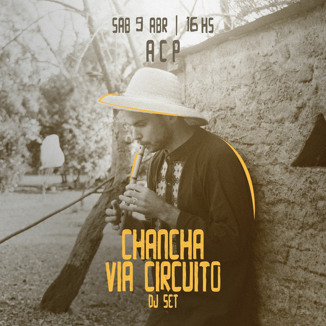 Stream Chancha Via Circuito - ACP 9/4/22 by ACP | Listen online