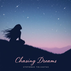 Chasing Dreams