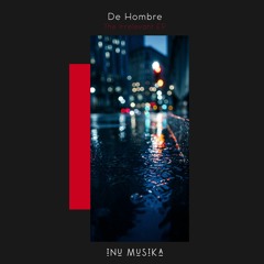 De Hombre - The Irrelevant [inU Musika]