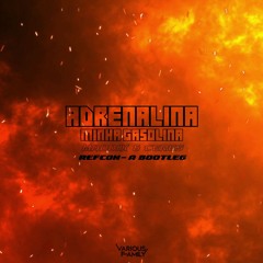 Maddix & CERES - Adrenalina (Minha Gasolina) (refCon-A Bootleg)