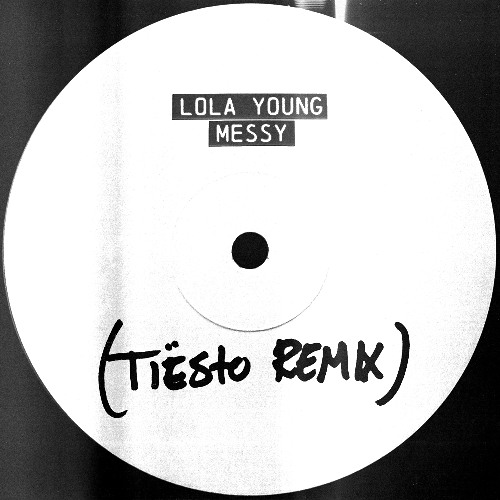Lola Young - Messy (Tiësto Remix)