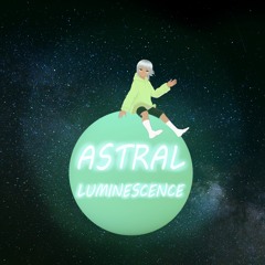 Astral Luminescence