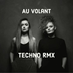 Au Volant (Techno Remix)