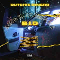 B.I.D (Bitch Im Dangerous)