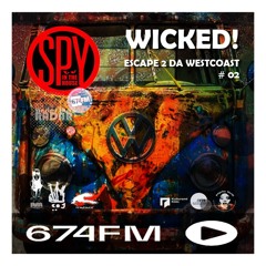 WICKED Escape To Da WestCoast SITH Special #02 12082024