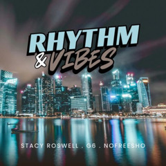 RHYTHM & VIBES