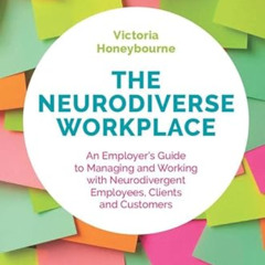 [ACCESS] PDF √ The Neurodiverse Workplace by  Victoria Honeybourne EPUB KINDLE PDF EB