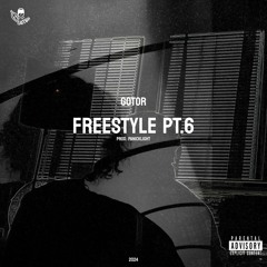 Freestyle Pt.6