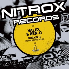 Valex & Ben O - Rockin' It [Thunderc*nts Remix]