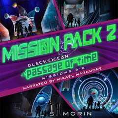 Passage of Time Mission Pack 2, narrated by Mikael Naramore