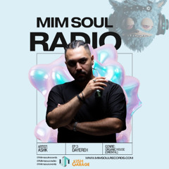 MimSoul Radio Dayereh #03 - Ashk