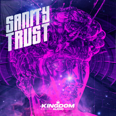 Sanity - Trust (Free Download)