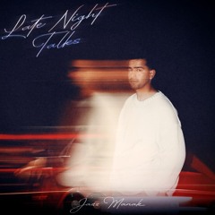 Late Night Talks (EP) Jass Manak | Ruby | Tera Ki Jana | Adtaan | Guarantee | Garage