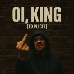 Oi King