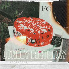 Lonley Birthday