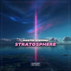 Haotic Visions - Stratosphere