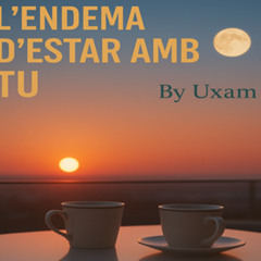 L'endemà d'estar amb tu