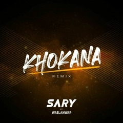 KHOKANA original by SARY