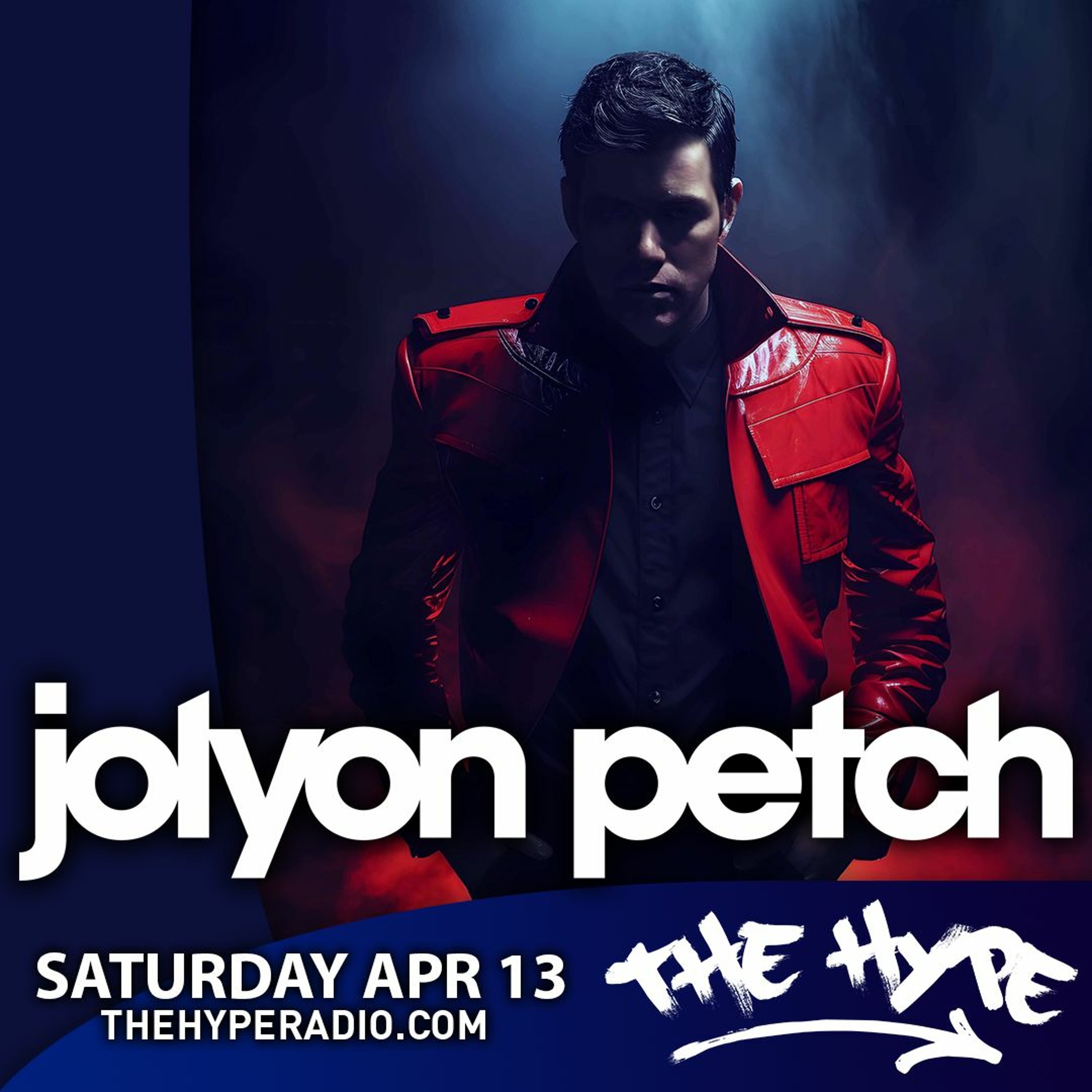 THE HYPE 392 - JOLYON PETCH Guest Mix