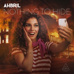 Ahbril - Nothing To Hide
