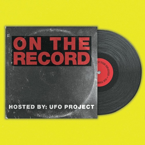 UFO Project - On The Record #004