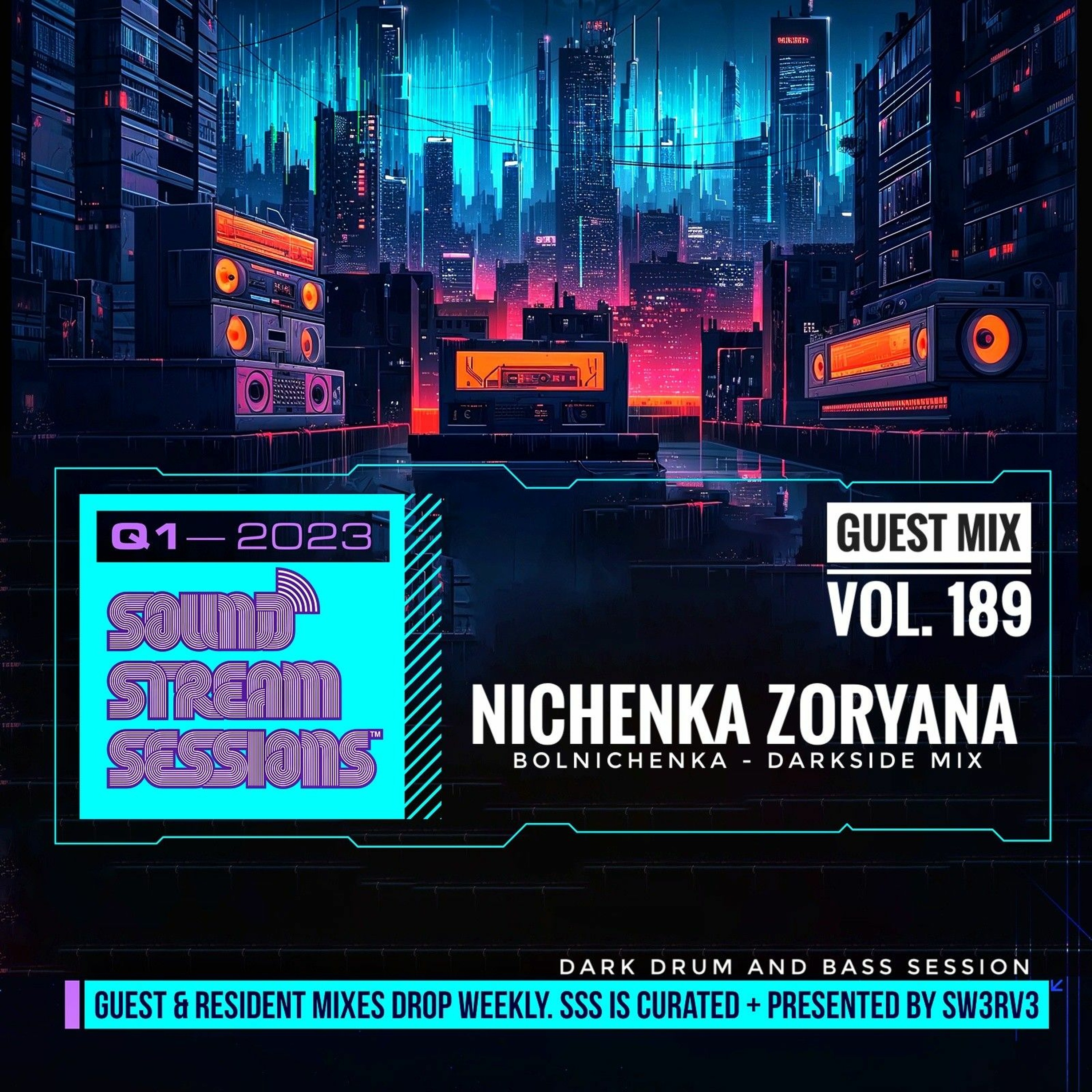 Guest Mix Vol. 189 (Nichenka Zoryana - Bolnichenka DarkSide MIx) Dark DnB Mix episode artwork