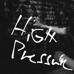High Pressure
