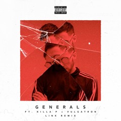 Trampa - Generals Ft. Killa P & Vulgatron (LINK Remix)