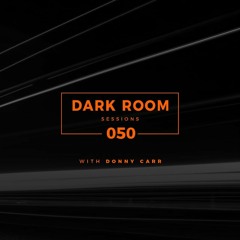 Dark Room Sessions 050