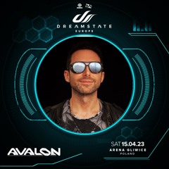 Avalon @ Dreamstate Europe 2023 Guest Mix