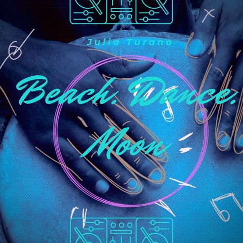 Stream Beach. Dance. Moon (Part I) by TuraniQa | Listen online for free ...