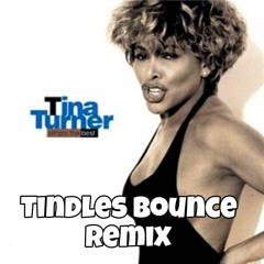 Tina Turner - Simply The Best (Tindles Bounce Remix) FREE DOWNLOAD