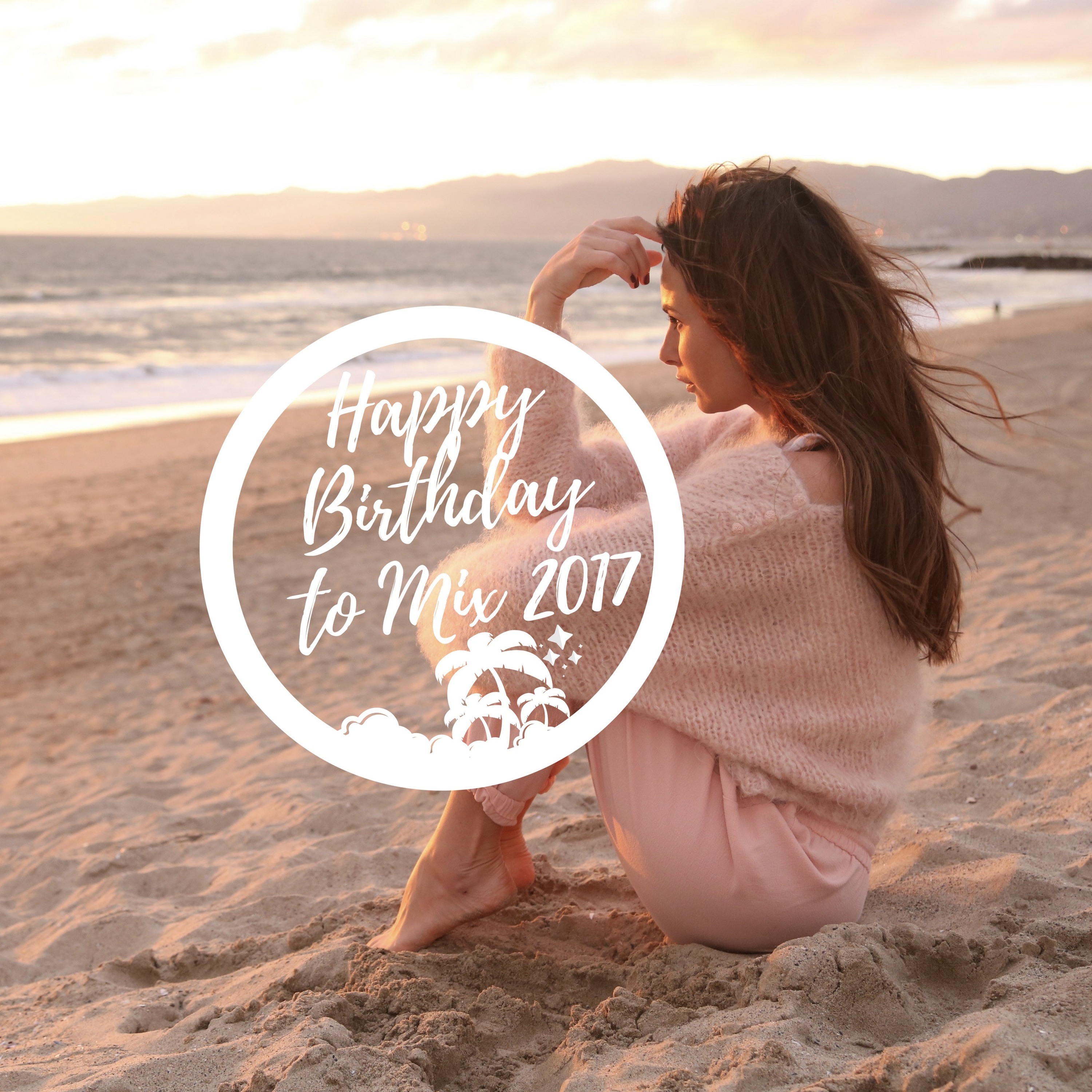 Sasha Zvereva – Happy Birthday To Mix 2017