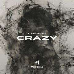 KASIMOFF - Crazy