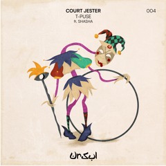 T-Puse - Court Jester (Feat. Shasha)