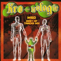 MSD (๑ಕ̴ _̆ ಕ̴) ﾝ Kro-Nologie (2005)