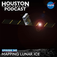 Houston We Have a Podcast: Mapping Lunar Ice