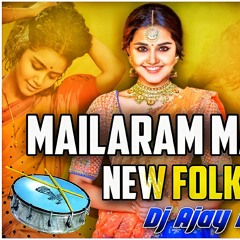 Mailaram Mallamma New Folk Song Mix By Dj Ajay Npr×Dj Thiru Bolthey