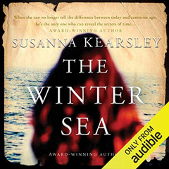 [Access] PDF 💙 The Winter Sea by  Susanna Kearsley,Rosalyn Landor,Audible Studios [K