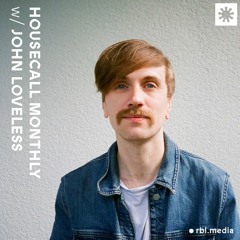 Housecall Monthly S1E2 - John Loveless