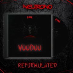 Voodoo - G-Rex, STUCA (Reformulated by Neutrono)